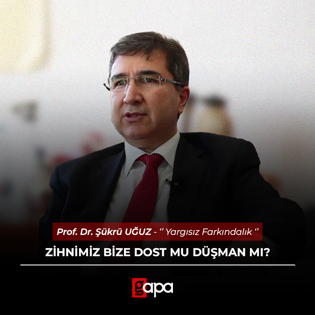 Zihnimiz Bize Dost mu ? Düşman Mı ?
